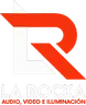 La Rocka · Audio, video e iluminación